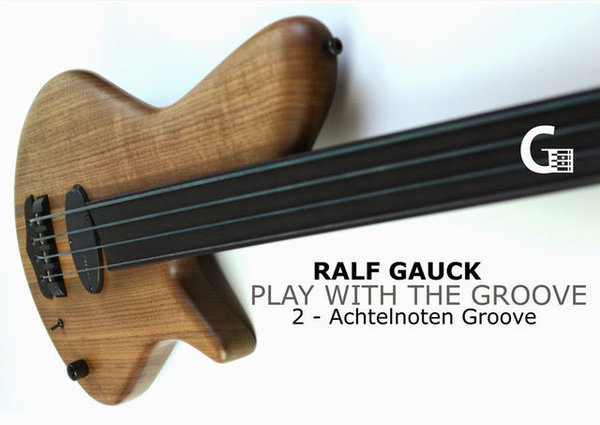 Ralf Gauck - PLAY WITH THE GOOVE - Datenträger #2